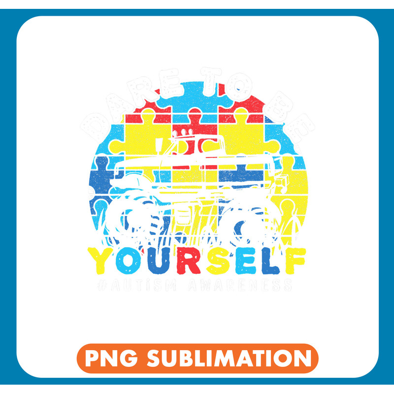 Dare Be Yourself Monster Truck Puzzle Autism Awareness .jpg