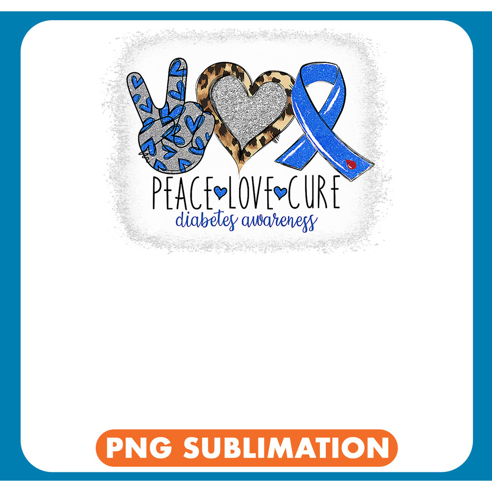 Diabetic Disease Bleached Peace Love Cure Diabetes T1D Awareness Survivors 1 .jpg