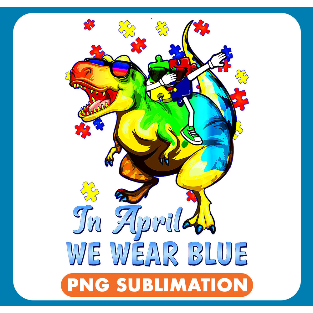 Dinosaur Dino Autistic Kids In April We Wear Blue T Rex Puzzle Boy .jpg