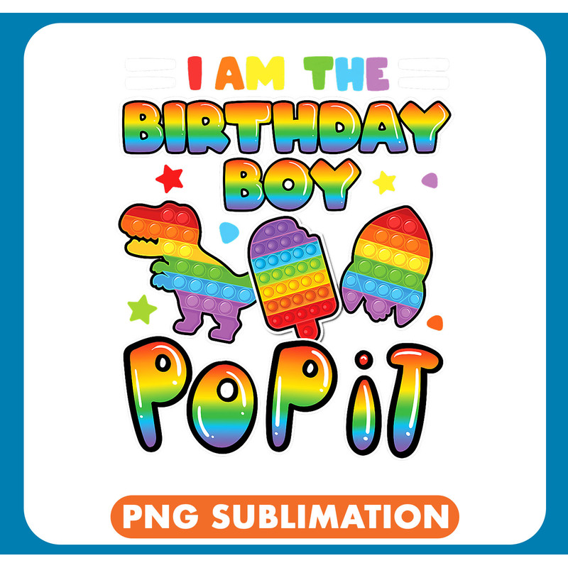 Dinosaur Dino Dino I am the birthday Boy pop it Fidget Trex .jpg