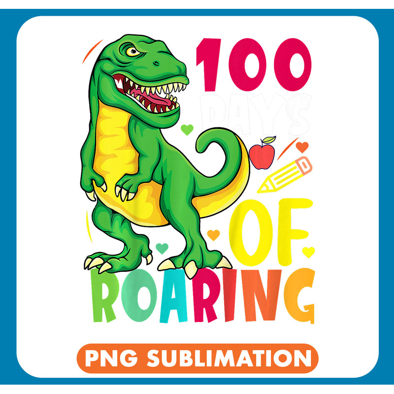 Dinosaur Dino Kids 100 days of roaring 100 days of school dinosaur Trex kids .jpg