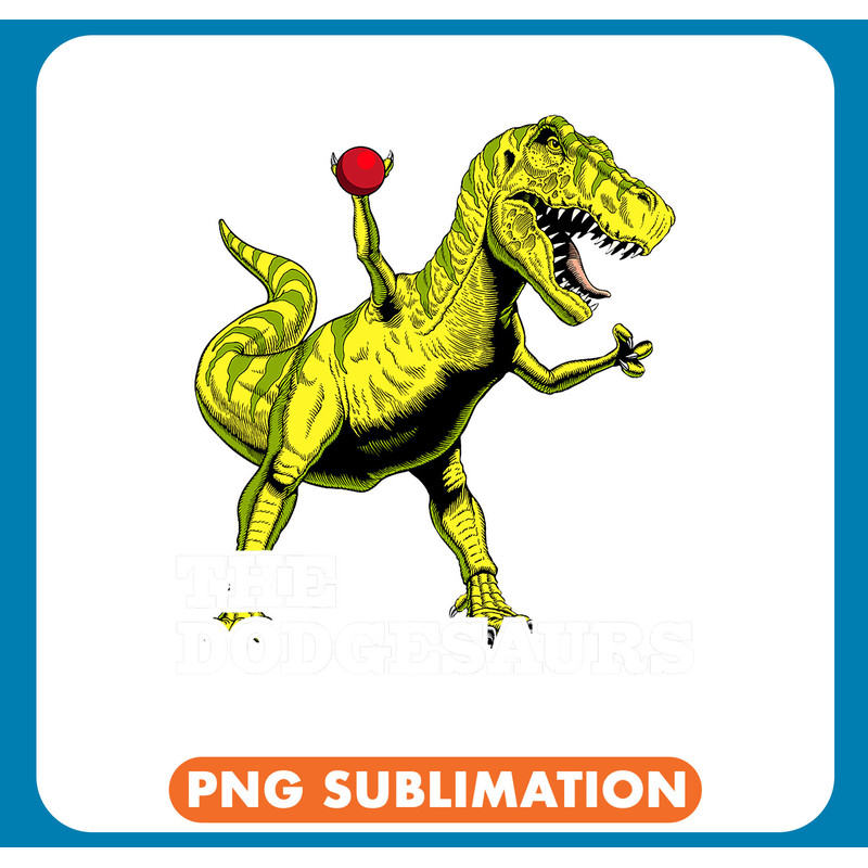 Dinosaur Dino The Dodgesaurs Dodgeball Team Funny Dino Dinosaur Sports 1 .jpg
