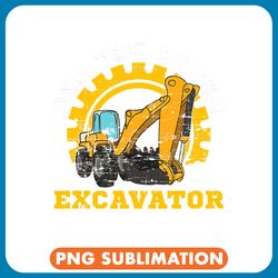 excavator ex funny construction vehicle excavator lover boys excavator png