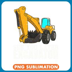 excavator ex funny digger excavator lover construction worker excavator png
