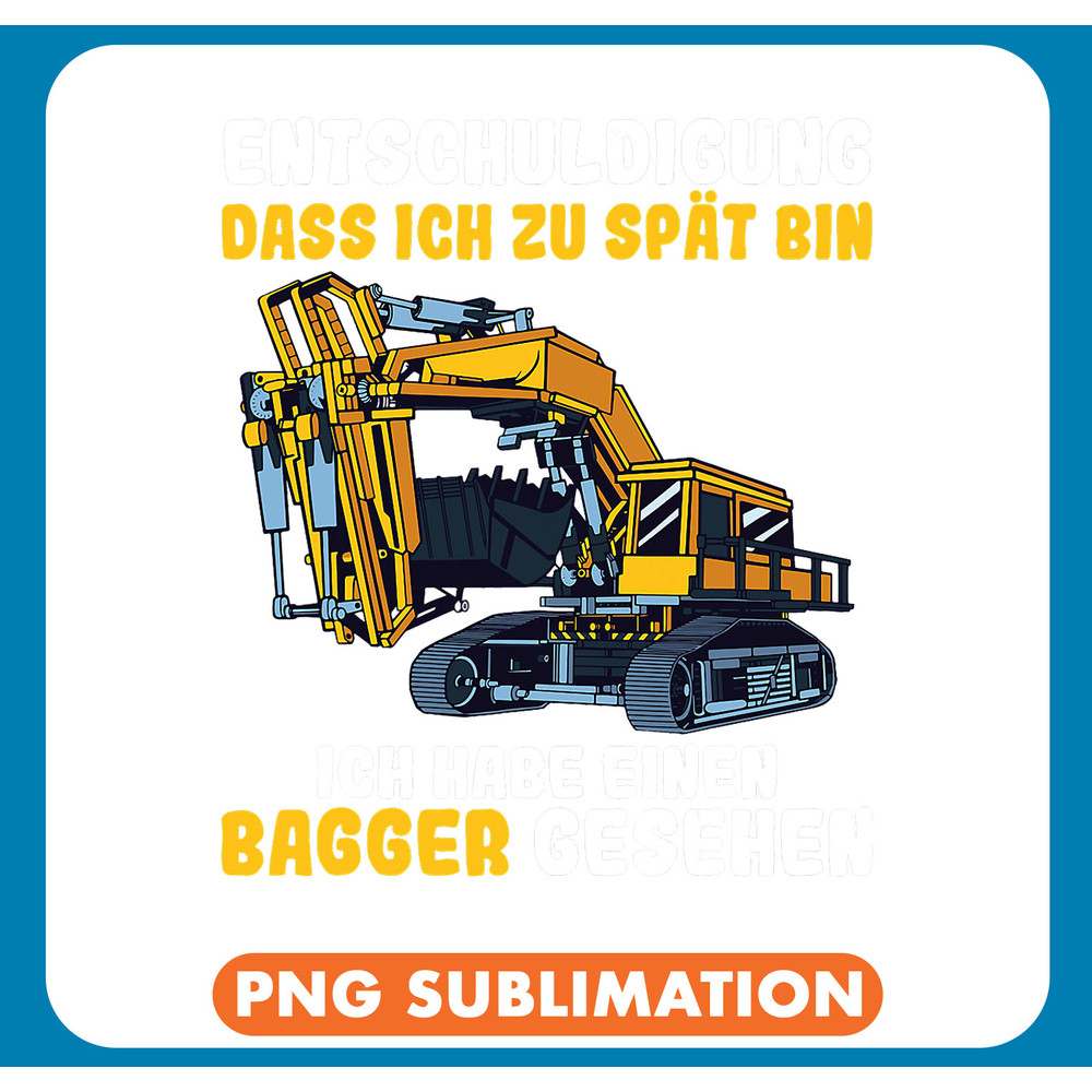 Excavator Ex Sorry that I am too late in excavator driver boy excavator .jpg