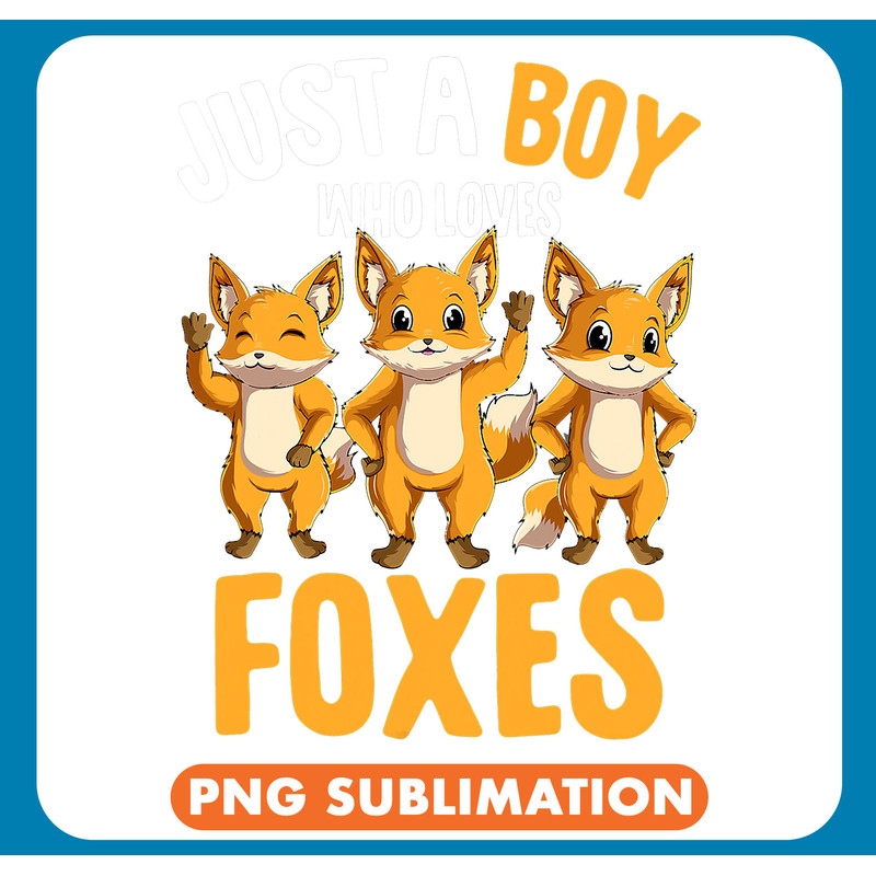 Fox Lover Just A Boy Who Loves Foxes Kids Boys Fox .jpg