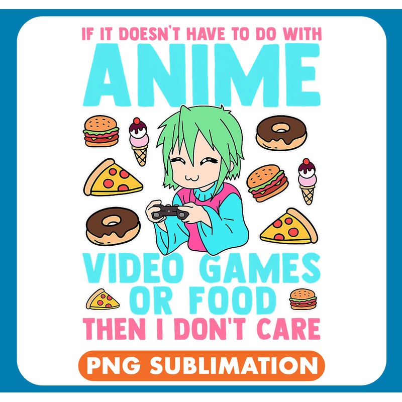 Funny Anime Video Games Food Japanese Hobby Quote Gag Lover 3 .jpg