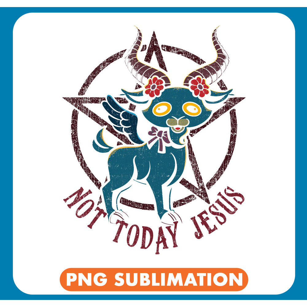 Goat Lover Cute Satanic Goat Not Today Jesus Esoteric Baphomet Occult .jpg