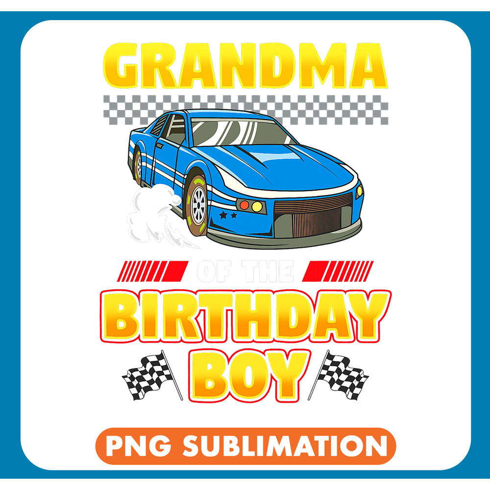 Grandma of the Birthday Boy Race Car Racing Party Family .jpg