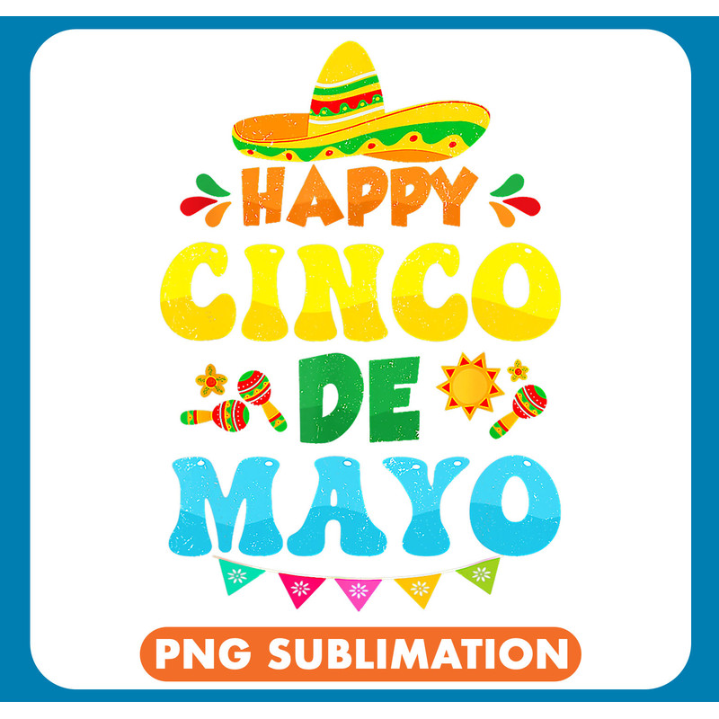 Happy 5 De Mayo Funny Cinco de Mayo Viva Mexico 5 De Mayo .jpg