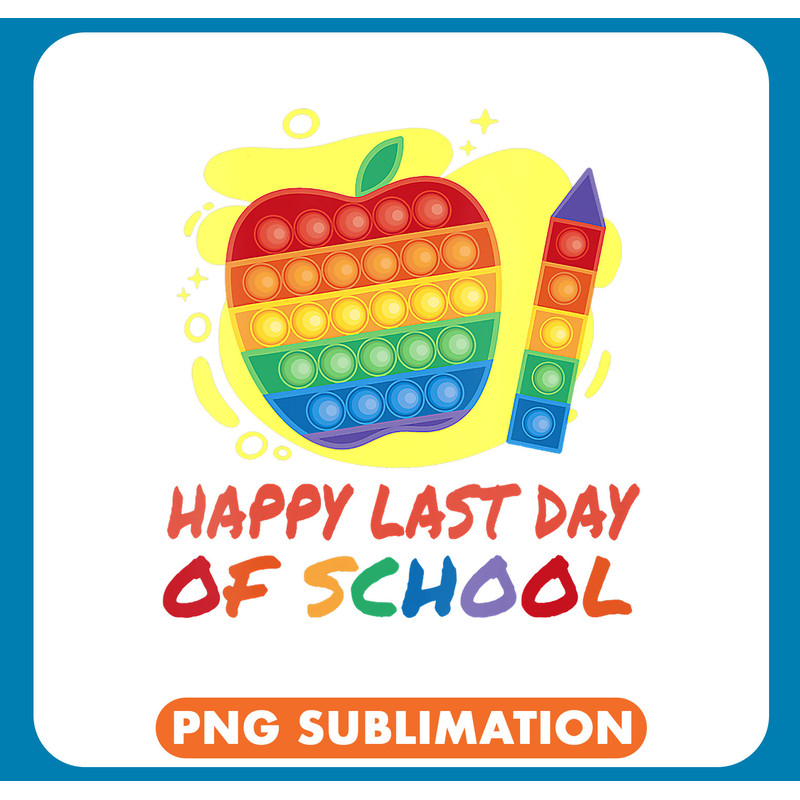 Happy Last Day Of School Hello Summer Students .jpg