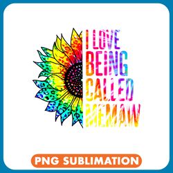 i love being called memaw sunflower tie dye mothers day png
