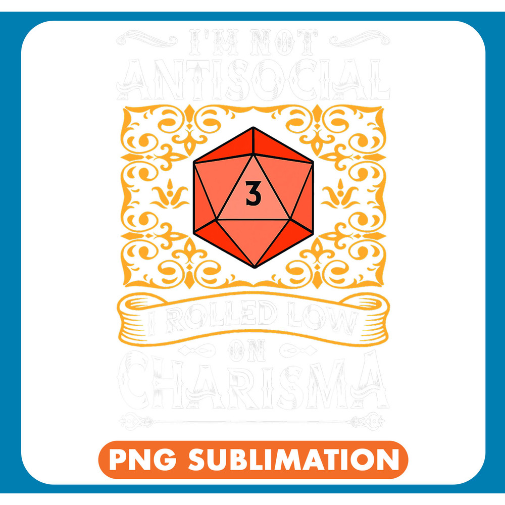 Im Not Antisocial I Rolled Low On Charisma Fiction .jpg