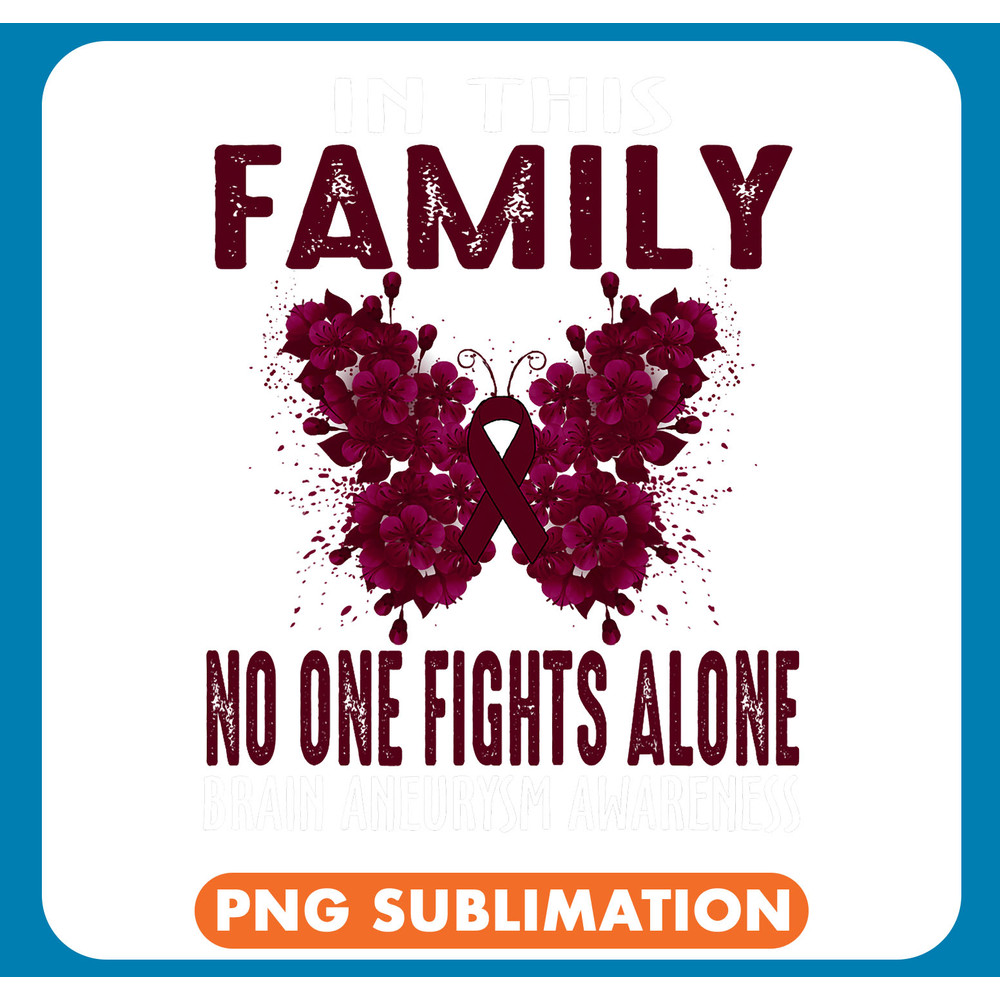 In This Family No One Fight Alone Brain Aneurysm Awareness .jpg