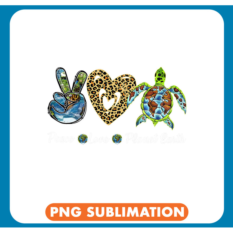 KV9 Turtle Save Our Planet Peace Love Sea Turtle Rescue Earth Day .jpg
