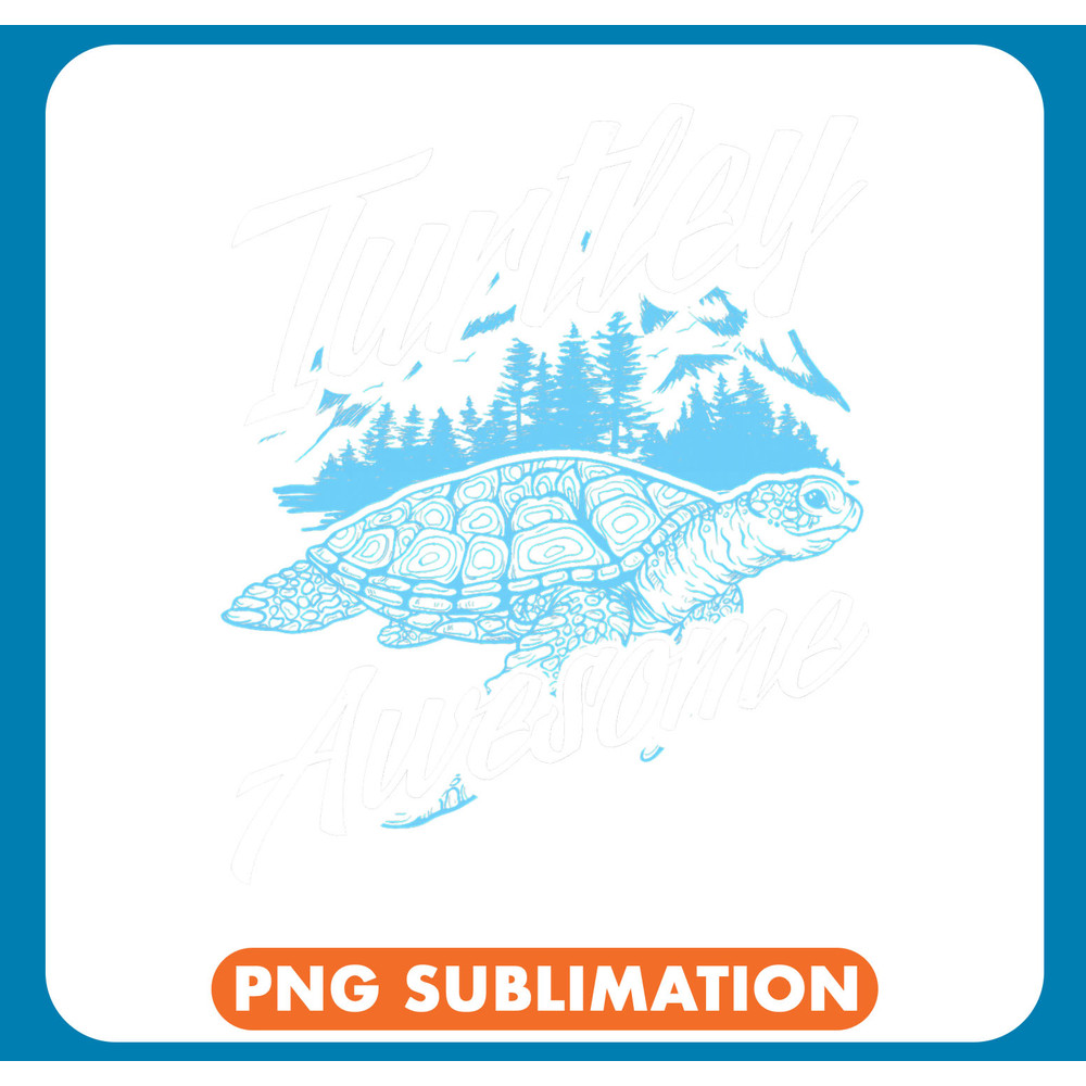 KV9 Turtle Turtley Awesome nature Lover Fun Turtle 1 .jpg