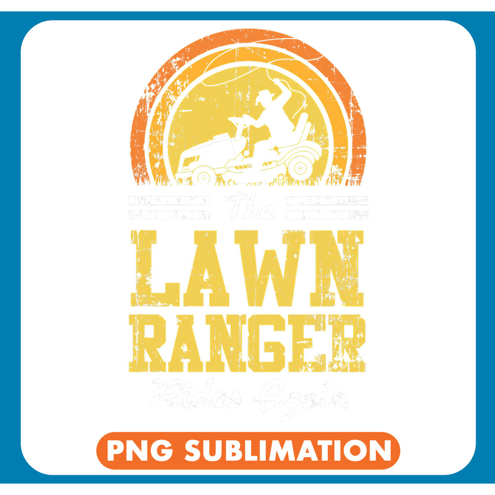 Mens The Lawn Ranger Rides Again for a Lawn Mowing Tractor Fan 1 .jpg