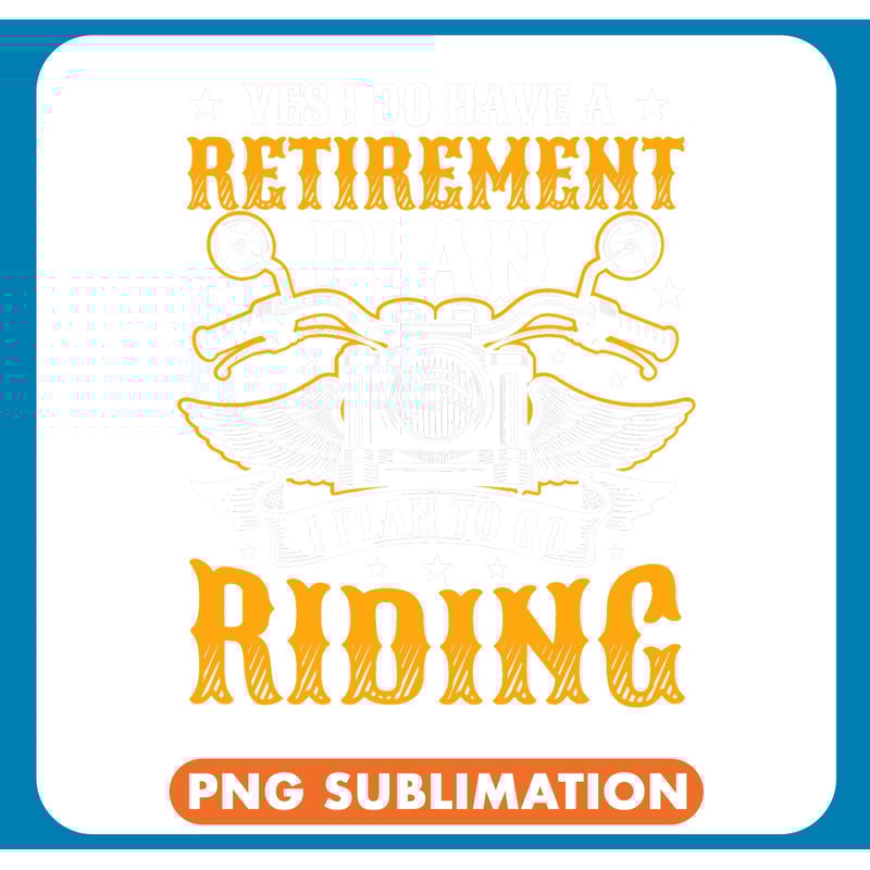 Motocross Biker Retirement Plan Go Riding Motorcycle Rider .jpg