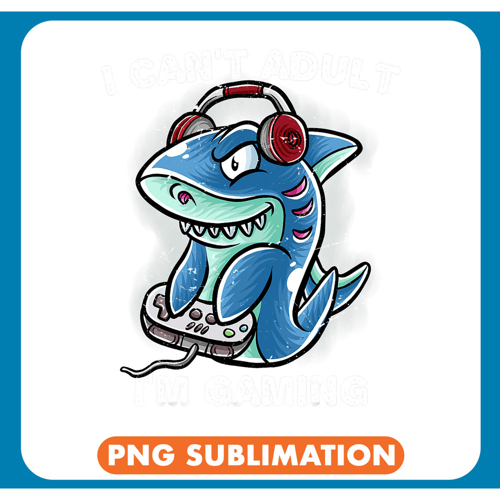 Ocean Shark I Cant Adult Im Gaming Introvert Gamer Nerd Shark Geek .jpg
