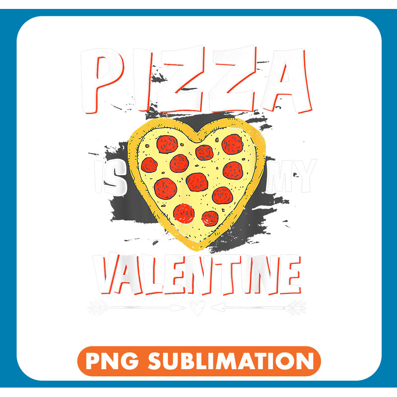 Pizza Is My Valentine Valentines Day Boys Girls .jpg