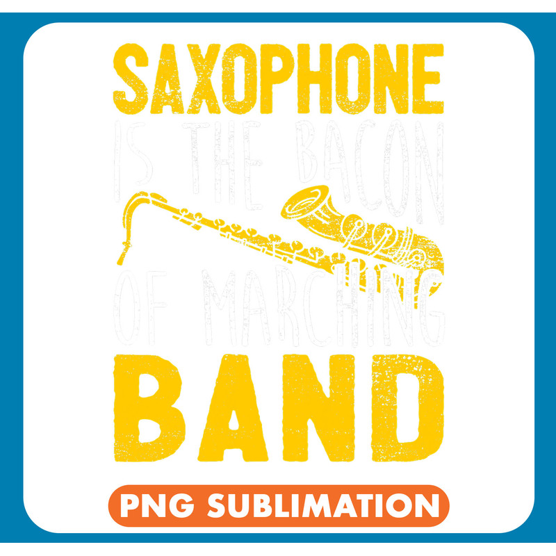 Saxophone Lover Marching Band Saxist Saxophonist Saxophone Player .jpg