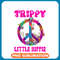 Stay Trippy Little Hippie Hippies .jpg