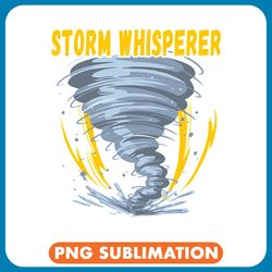 storm whisperer storm chaser tornado png