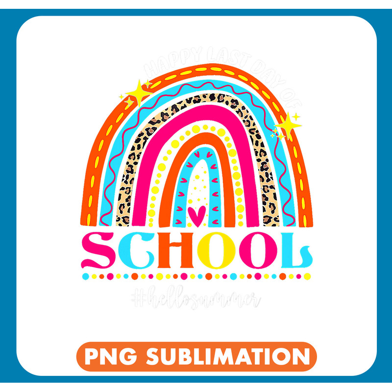 Teacher Job Happy Last Day Of School Teacher Hello Summer 1 .jpg