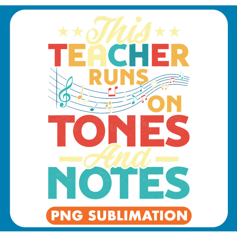 Teacher Job This Teacher Runs On Tones And Notes School Music Teacher .jpg