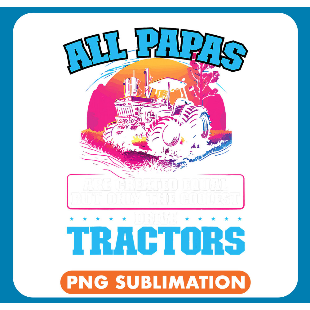 Tractor Dad Best Daddy Ever Farming Agriculture Fathers Day 1 .jpg