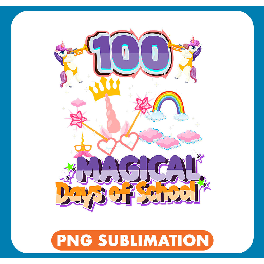 Unicorns 100 Days Of Magical Learning Unicorn 100 Days of school Kids .jpg