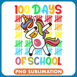 unicorns 100 days of school unicorn student happy 100th day of school png