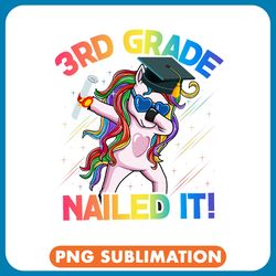 unicorns dabbing 3rd grade unicorn nailed it graduation girls kids png