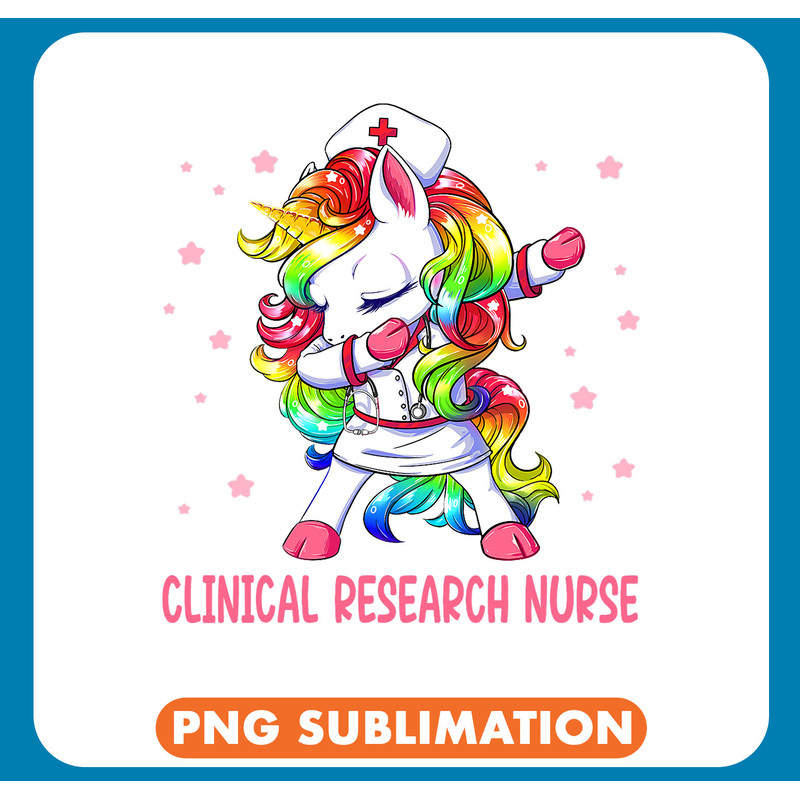 Unicorns Dabbing Unicorn Nurse Clinical Research Women men CNA RN .jpg