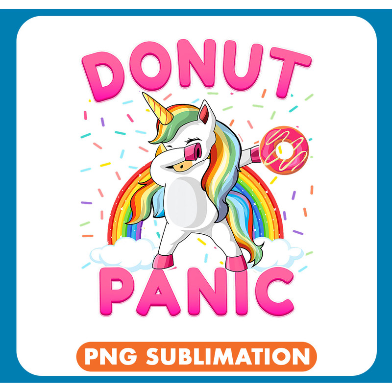 Unicorns Donut Panic Funny Dabbing .jpg