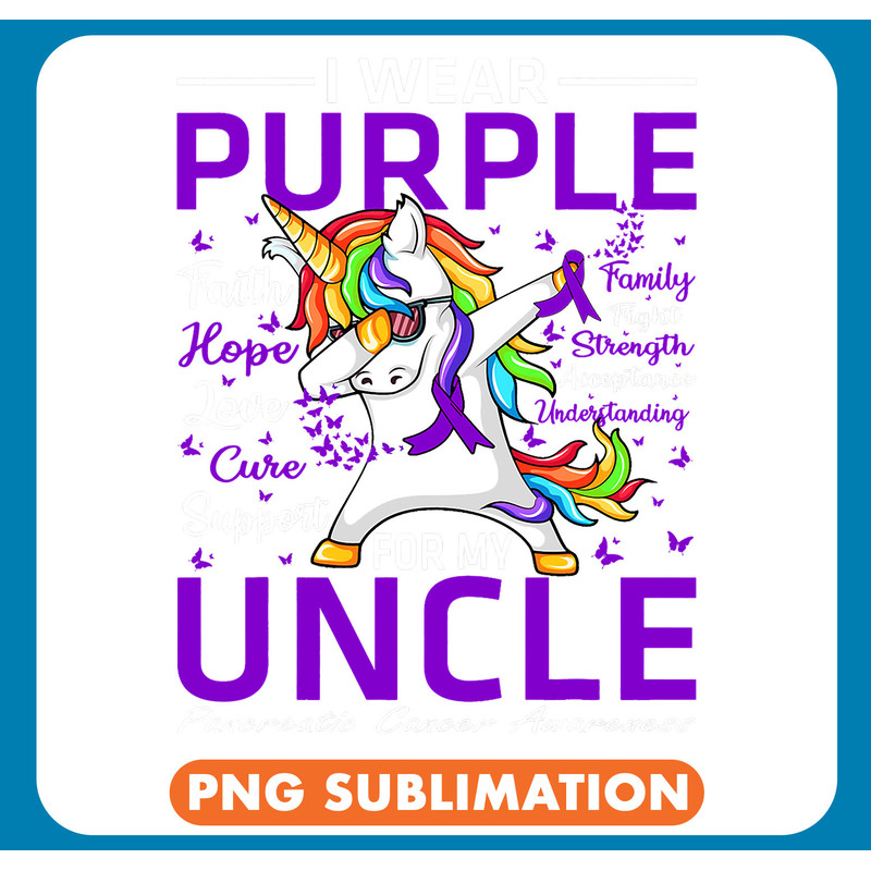 Unicorns Pancreatic Warrior I Wear Purple For My Uncle Pancreatic Cancer Unicorn .jpg