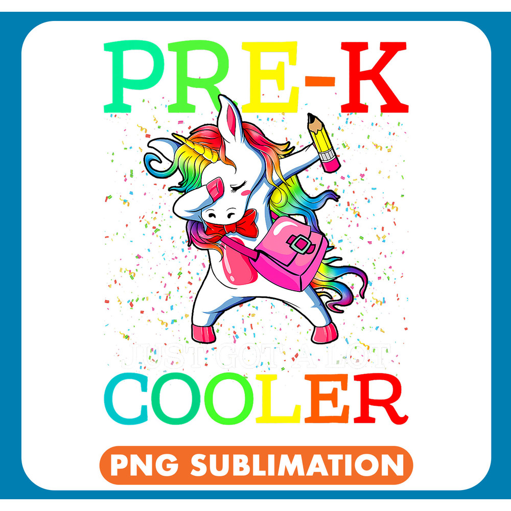 Unicorns PreK Just Got A Lot Cooler Back To School .jpg