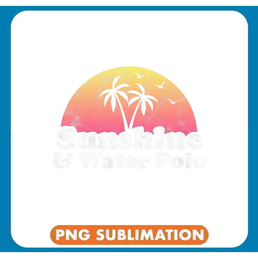 Water Polo Gift Sunshine and Water Polo .jpg