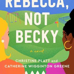 Rebecca, Not Becky by Christine Platt