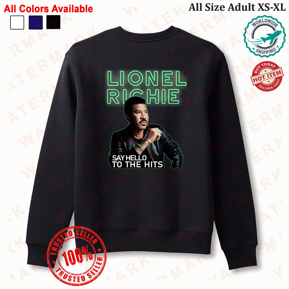 LIONEL RICHIE SAY HELLO TO THE HITS TOUR 2025 Sweatshirt 0