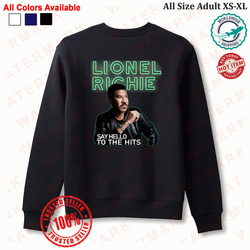 LIONEL RICHIE SAY HELLO TO THE HITS TOUR 2025 Sweatshirt 0