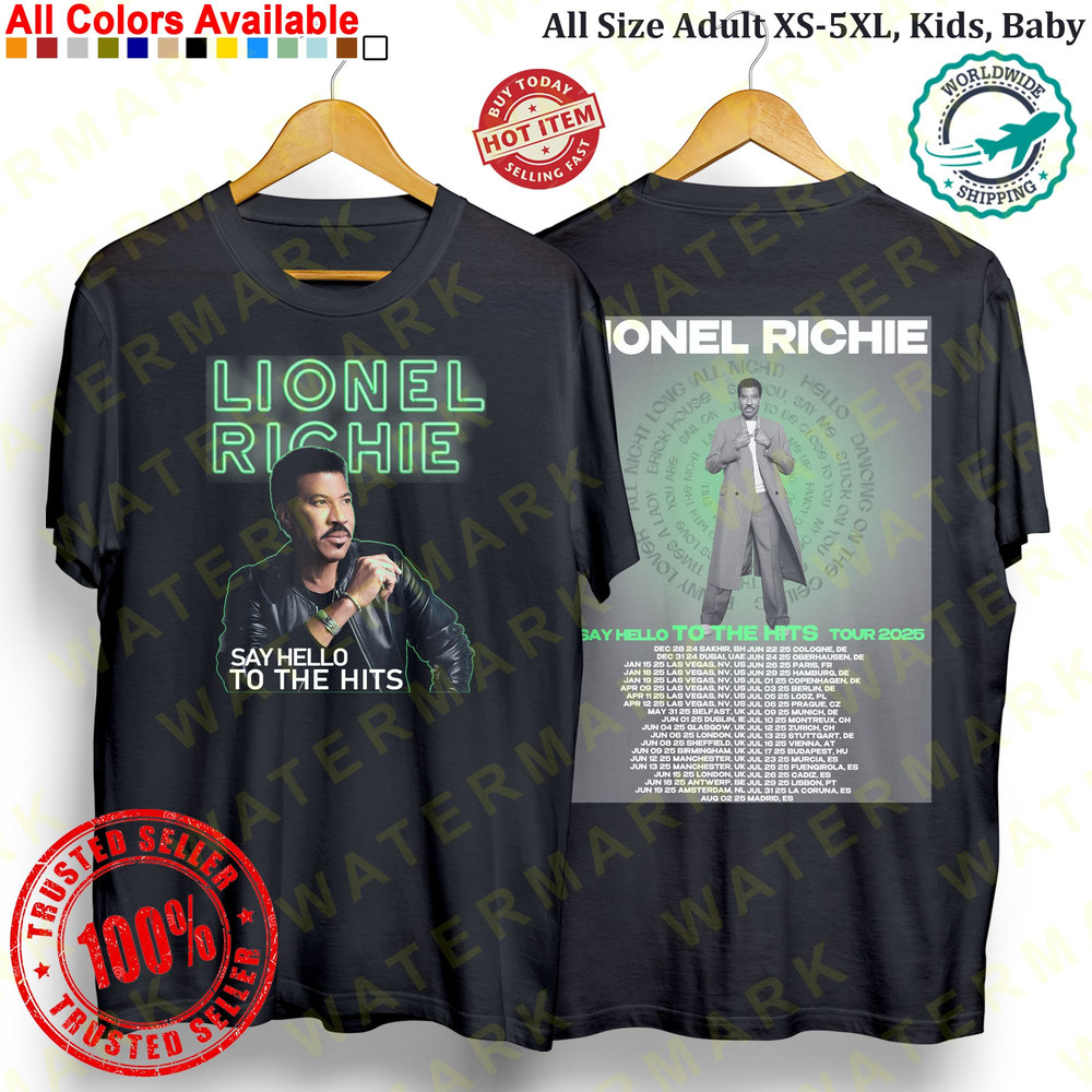 LIONEL RICHIE SAY HELLO TO THE HITS TOUR 2025 Tshirt Concert Album Adult S5XL Youth Babies Toddler 0