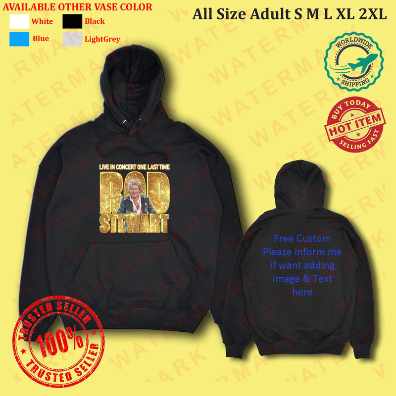 ROD STEWARD LIVE IN CONCERT ONE LAST TIME 2025 Hoodie 0