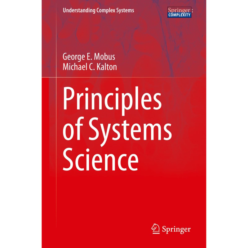 Principles of Systems Science (Understanding Complex Systems | Inspire ...