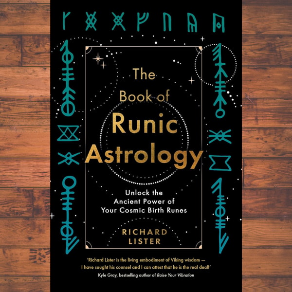 Runic Rings Books The Book of Runic Astrology Unlock the Ancient Power of Your | Inspire ...