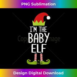 I'm The Baby Elf Matching Christmas Family Tshirts - Bohemian Sublimation Digital Download - Crafted for Sublimation Excellence
