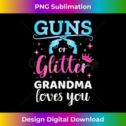 Gender reveal guns or glitter grandma matching baby party - Deluxe PNG Sublimation Download - Enhance Your Art with a Dash of Spice