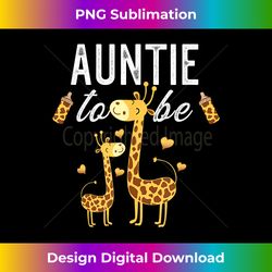 Auntie To Be Giraffe Baby Shower Cute - Bohemian Sublimation Digital Download - Access the Spectrum of Sublimation Artistry