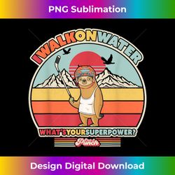 Ice Hockey Sloth . Retro Style I Walk On Water - Sleek Sublimation PNG Download - Pioneer New Aesthetic Frontiers
