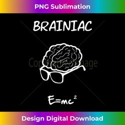 Brainiac Funny Nerd - Timeless PNG Sublimation Download - Enhance Your Art with a Dash of Spice